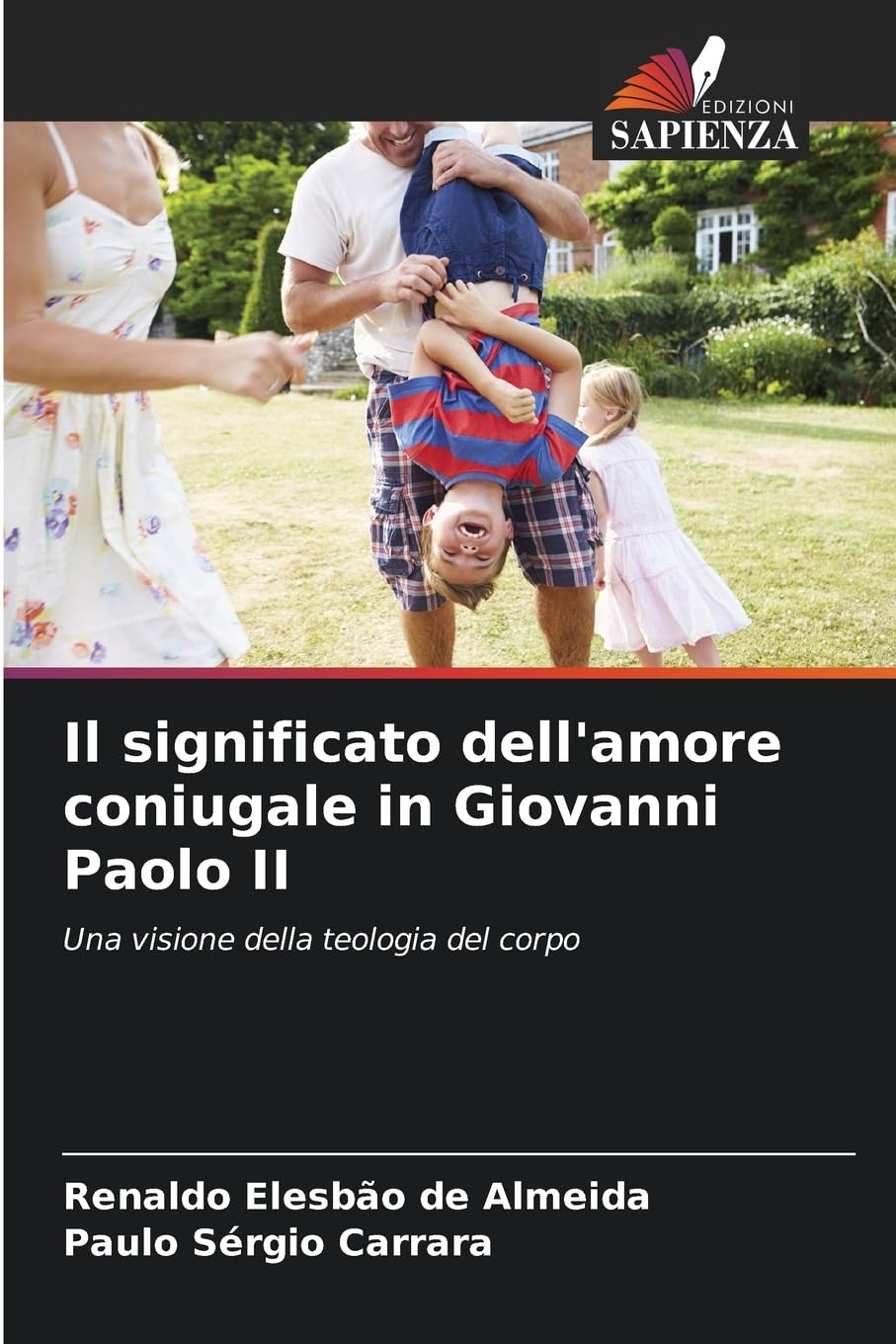 Il significato dell'amore coniugale in Giovanni Paolo II Religion & Esotericism
