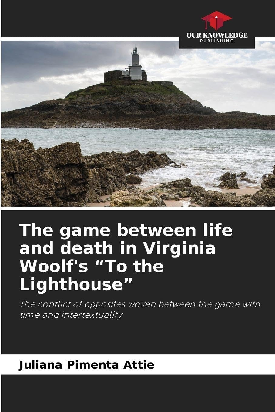 The game between life and death in Virginia Woolf's "To the Lighthouse" Books