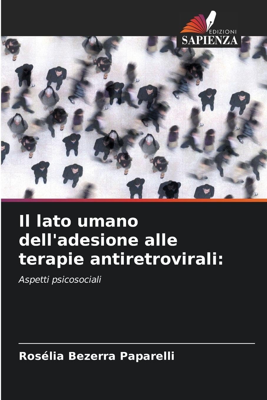 Il lato umano dell'adesione alle terapie antiretrovirali: Psychology