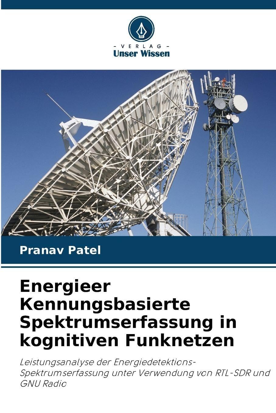 Energieer ¿ennungsbasierte Spektrumserfassung in kognitiven Funknetzen Business & Technology