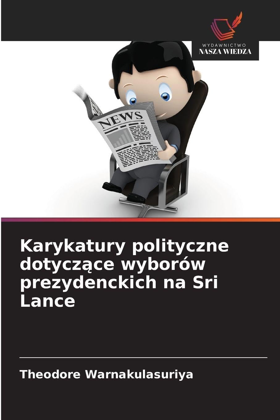 Karykatury polityczne dotycz¿ce wyborów prezydenckich na Sri Lance Law
