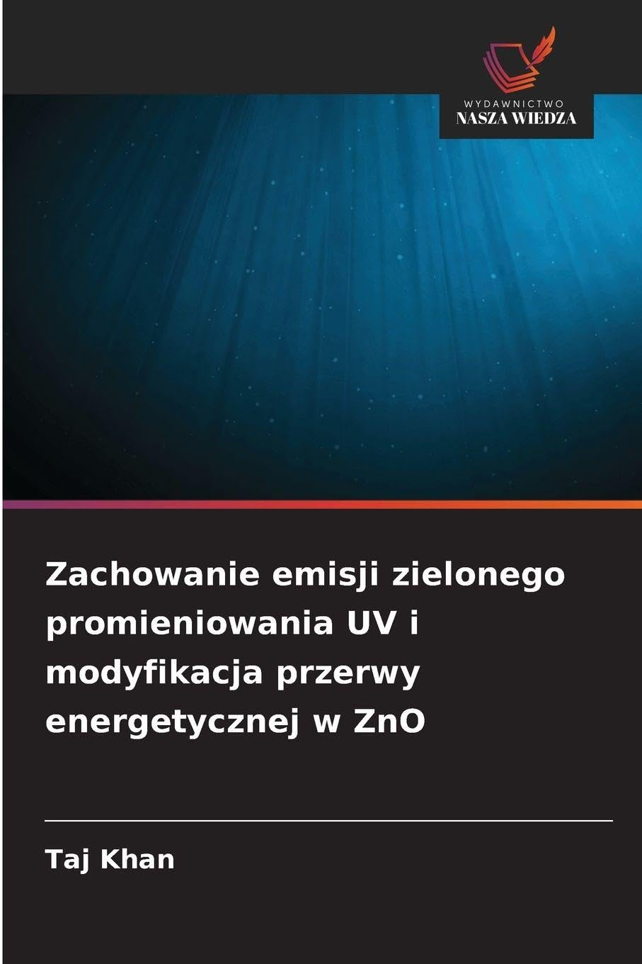 Zachowanie emisji zielonego promieniowania UV i modyfikacja przerwy energetycznej w ZnO Natural Sciences