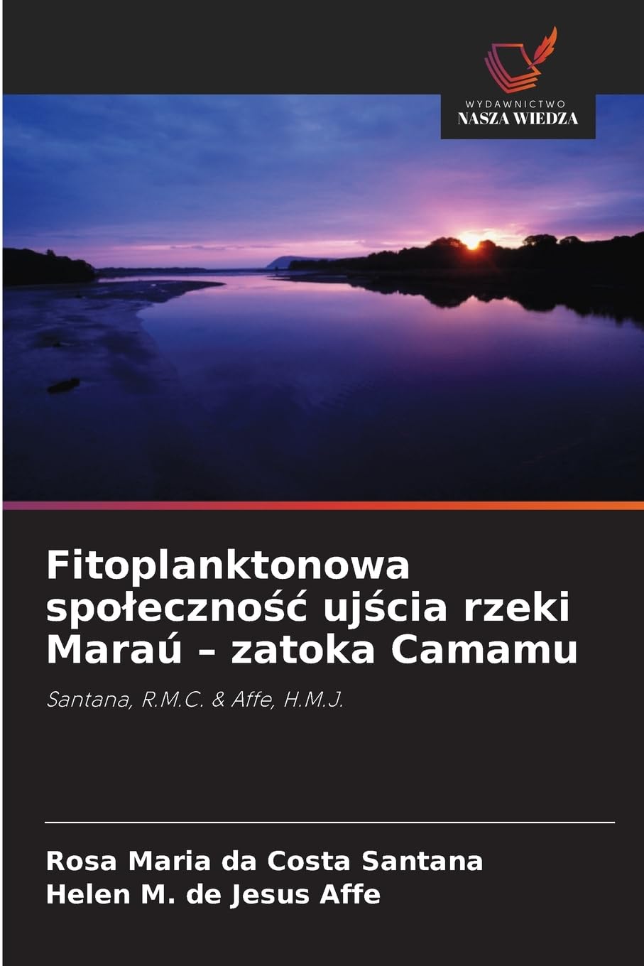Fitoplanktonowa spo¿eczno¿¿ uj¿cia rzeki Maraú - zatoka Camamu Natural Sciences
