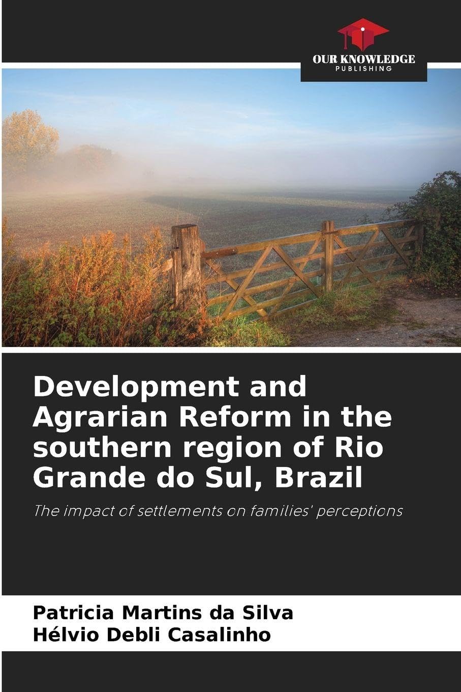Development and Agrarian Reform in the southern region of Rio Grande do Sul, Brazil Law