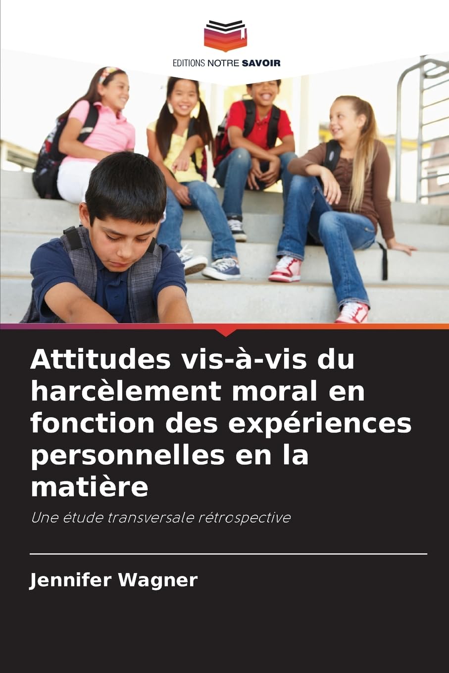 Attitudes vis-à-vis du harcèlement moral en fonction des expériences personnelles en la matière Books