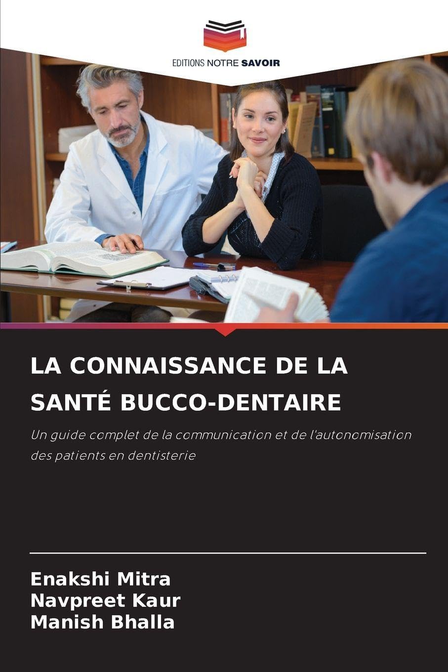 LA CONNAISSANCE DE LA SANTÉ BUCCO-DENTAIRE Medicine