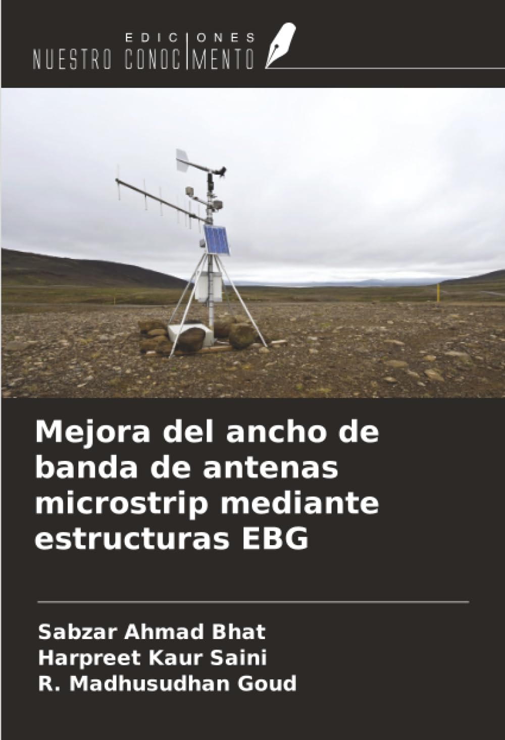 Mejora del ancho de banda de antenas microstrip mediante estructuras EBG Business & Technology