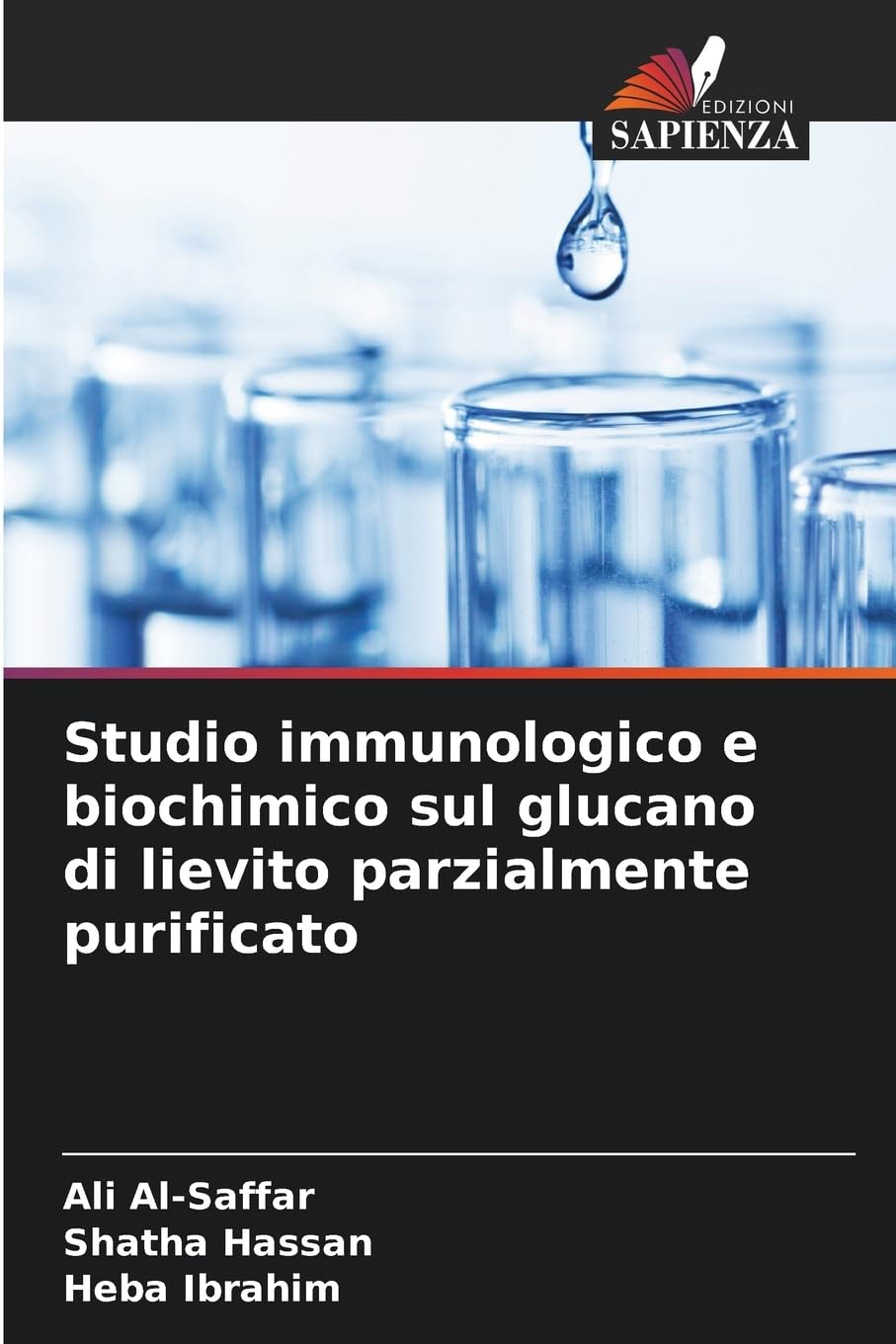 Studio immunologico e biochimico sul glucano di lievito parzialmente purificato Natural Sciences