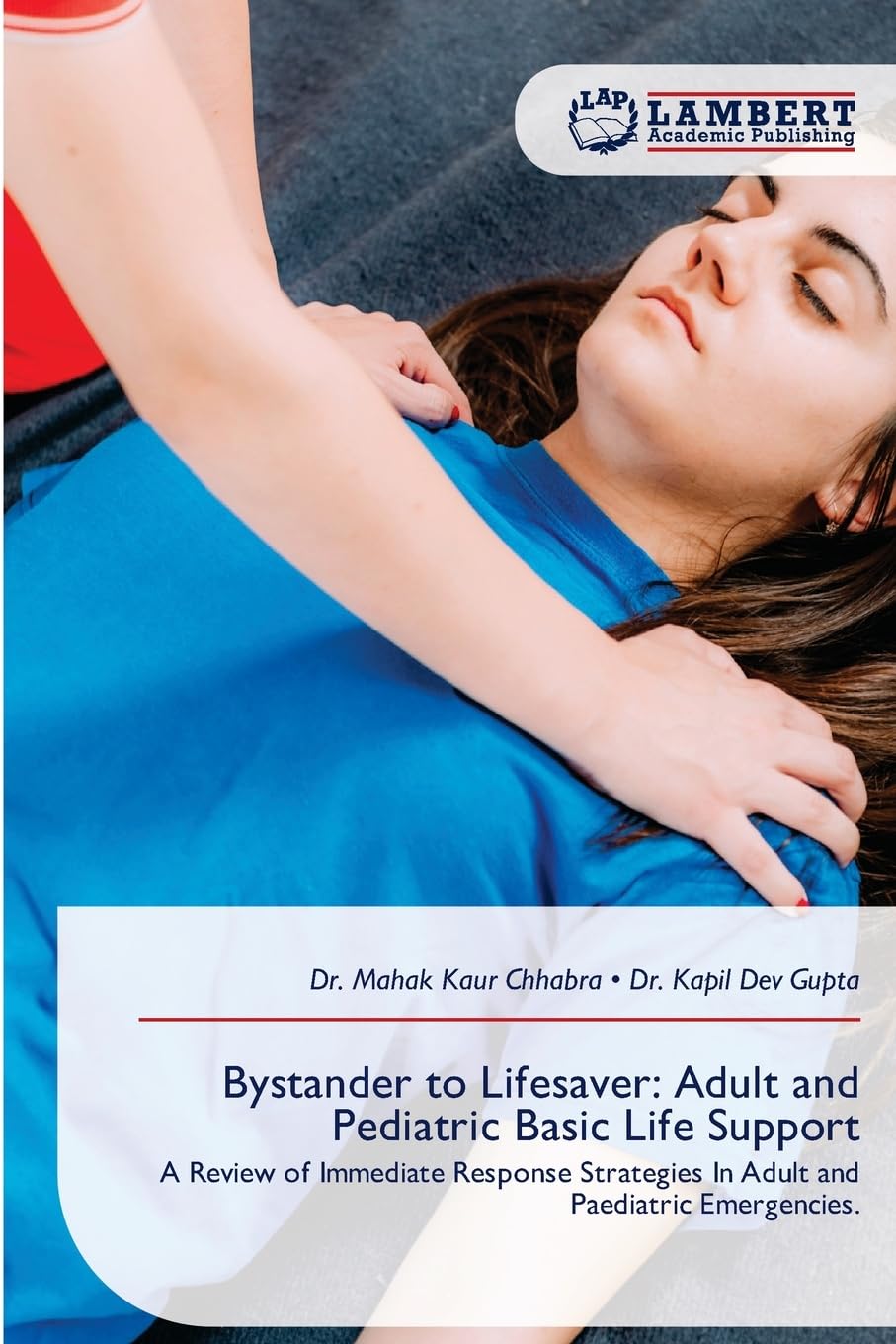 Bystander to Lifesaver: Adult and Pediatric Basic Life Support Medicine