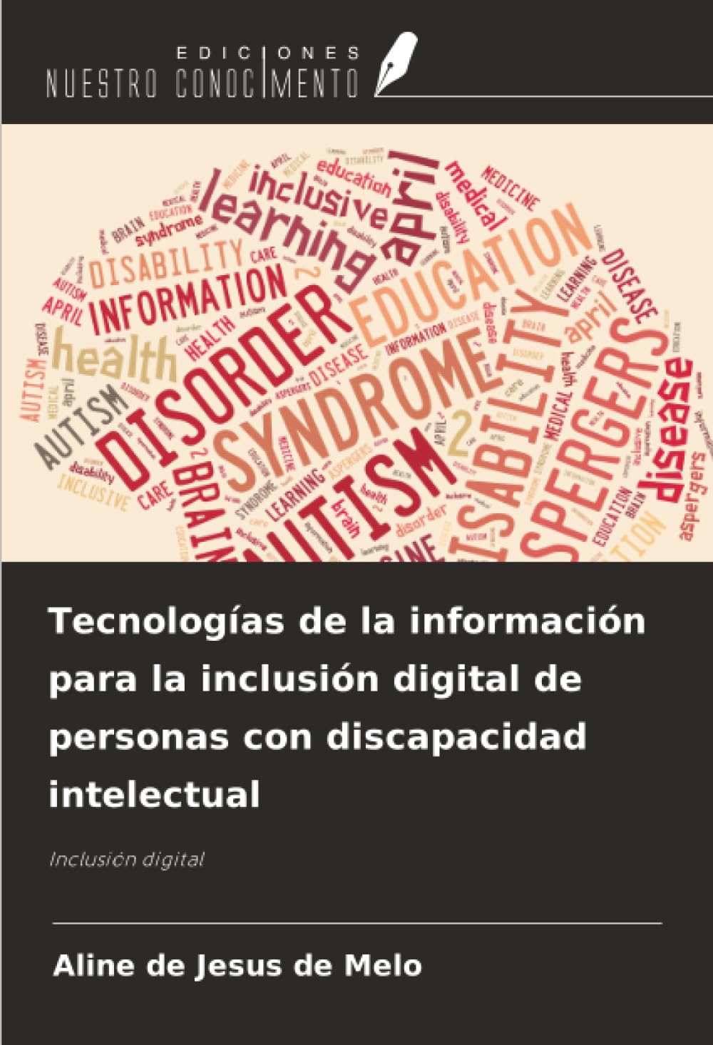 Tecnologías de la información para la inclusión digital de personas con discapacidad intelectual Business, Finance & Career