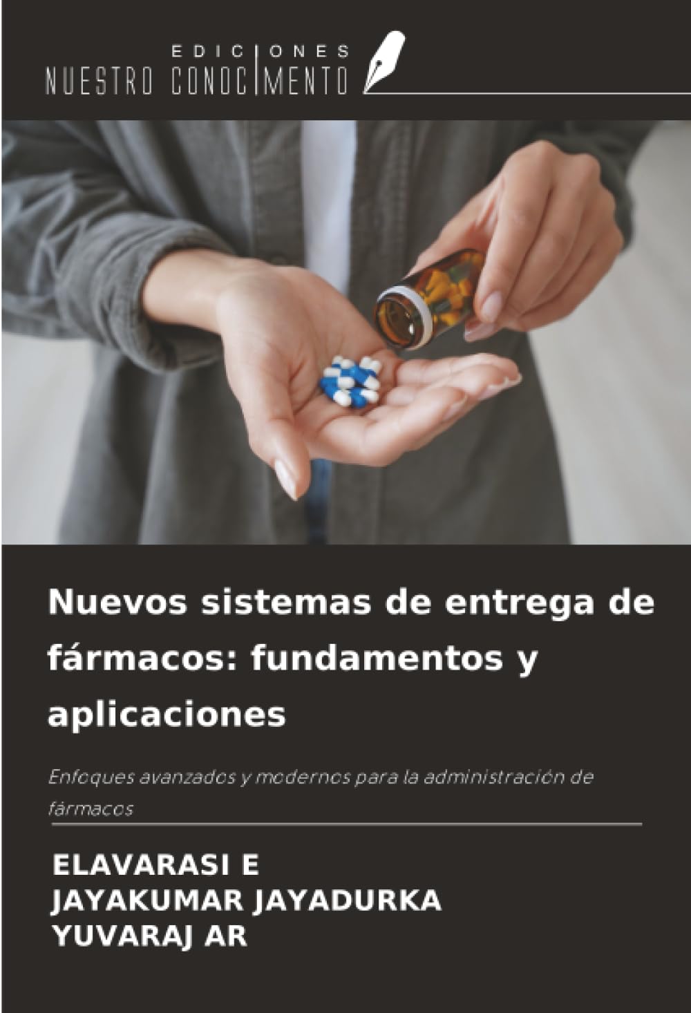 Nuevos sistemas de entrega de fármacos: fundamentos y aplicaciones Medicine