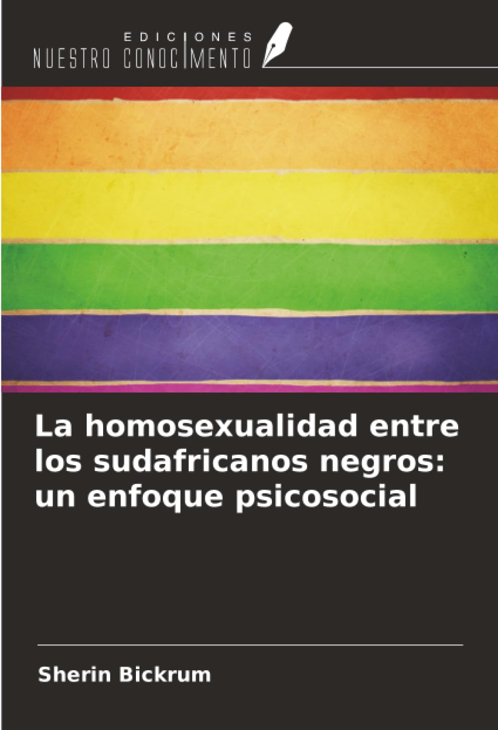 La homosexualidad entre los sudafricanos negros: un enfoque psicosocial Psychology