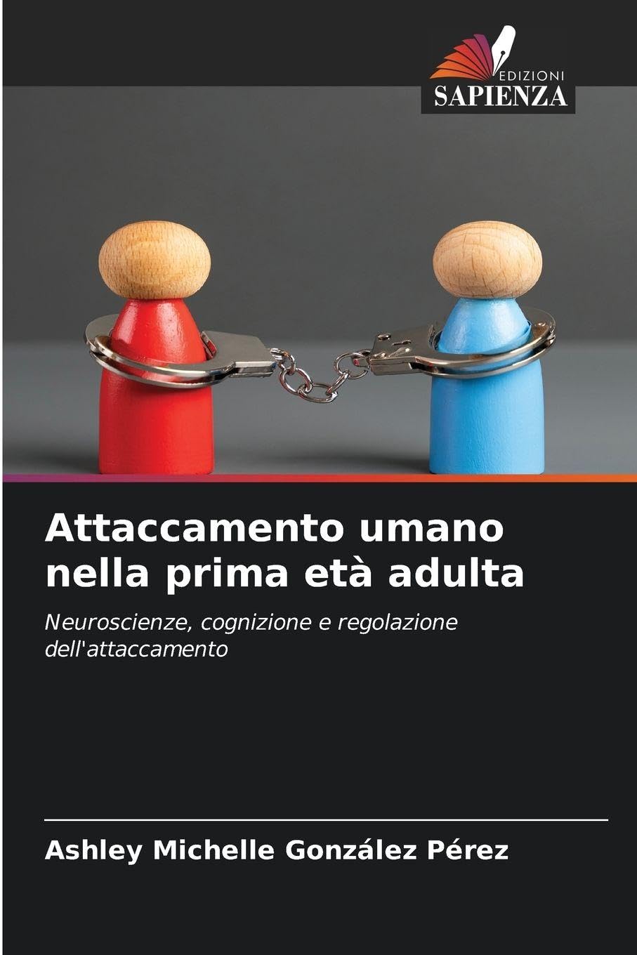 Attaccamento umano nella prima età adulta Psychology