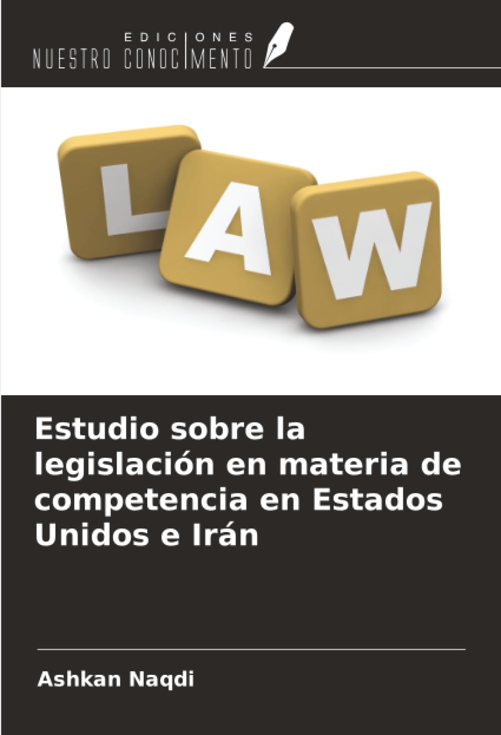 Estudio sobre la legislación en materia de competencia en Estados Unidos e Irán Books