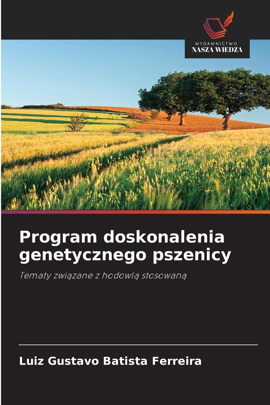 Program doskonalenia genetycznego pszenicy Natural Sciences