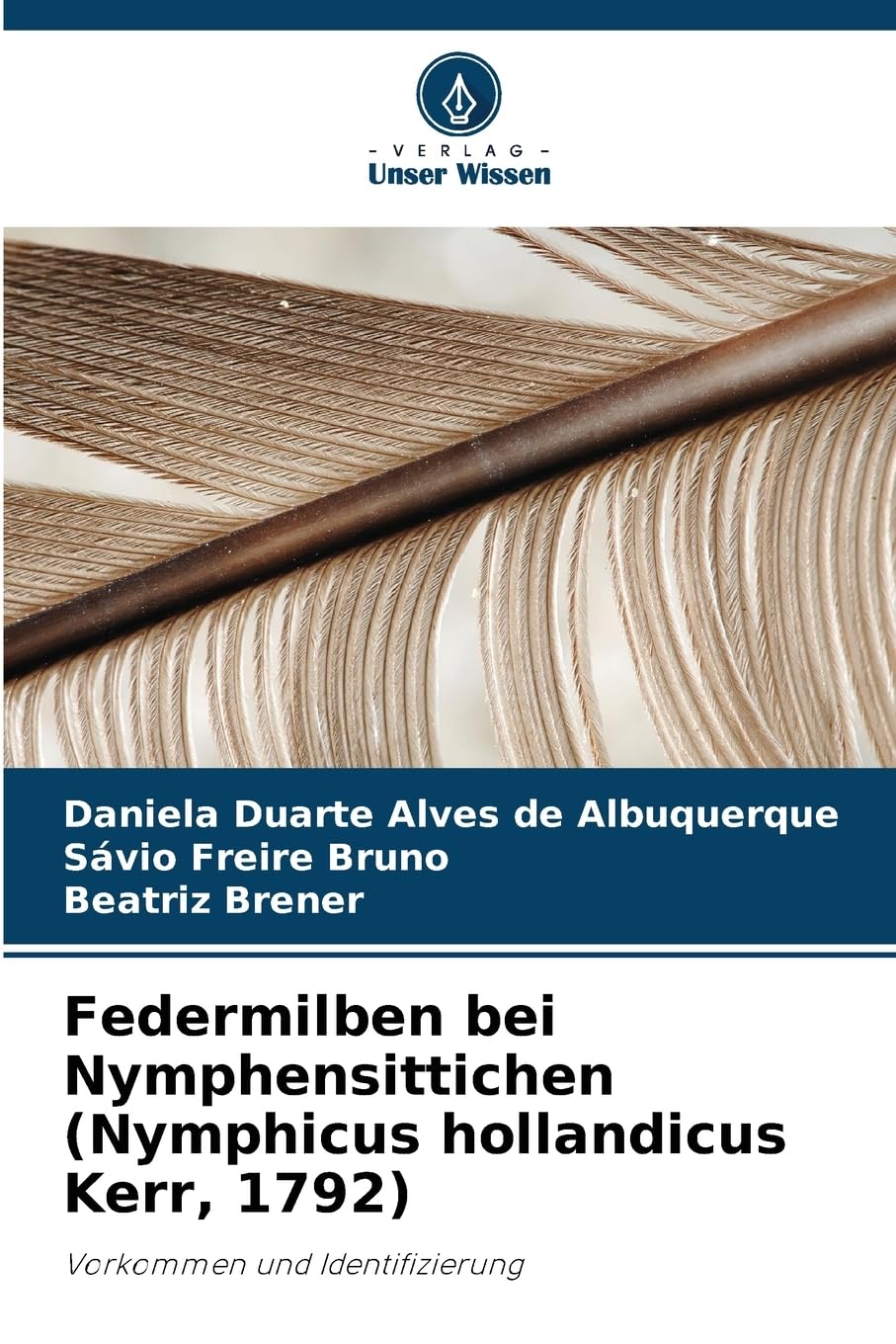 Federmilben bei Nymphensittichen (Nymphicus hollandicus Kerr, 1792) Medicine
