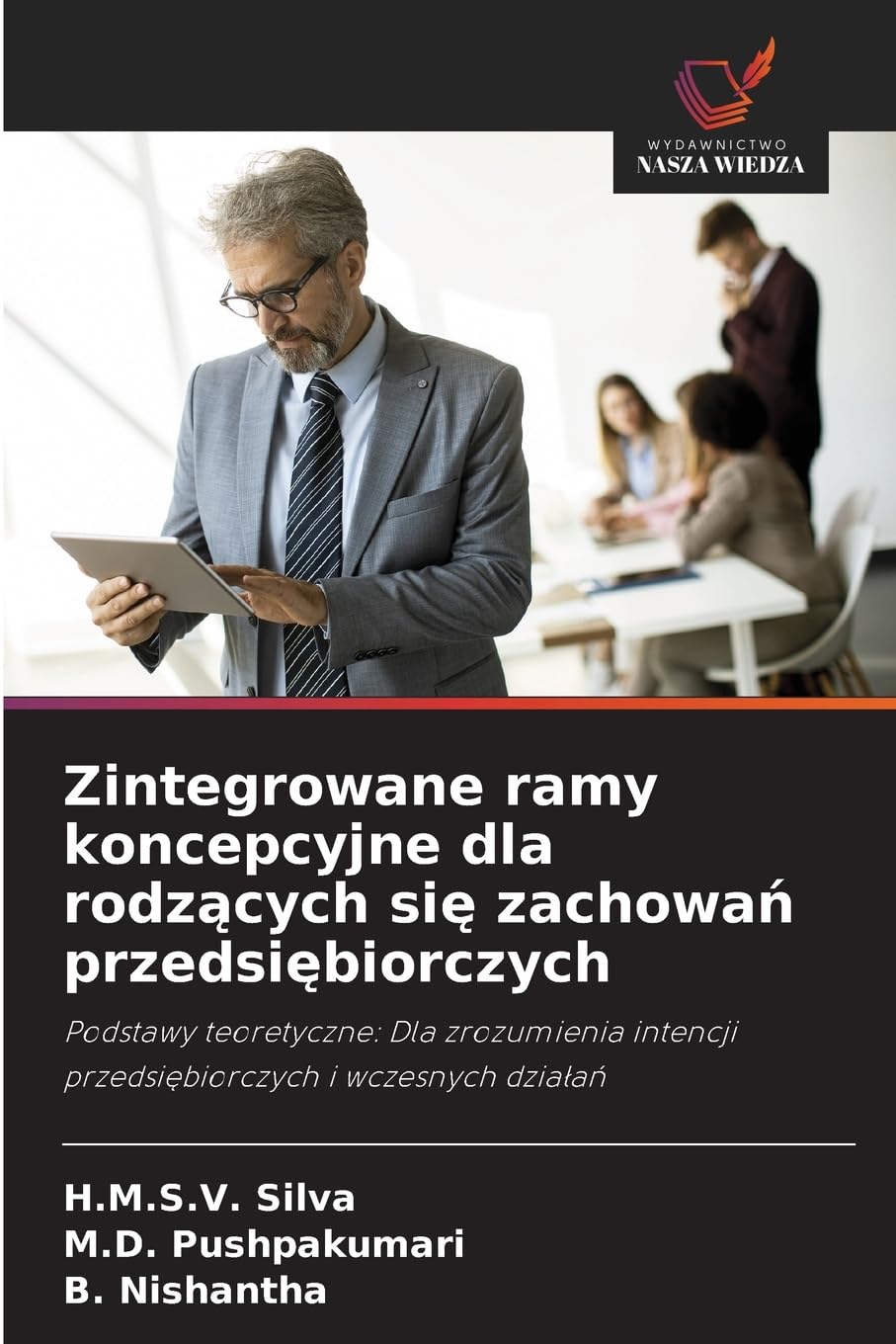 Zintegrowane ramy koncepcyjne dla rodz¿cych si¿ zachowa¿ przedsi¿biorczych Law