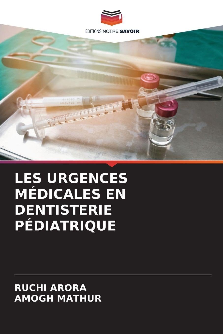 LES URGENCES MÉDICALES EN DENTISTERIE PÉDIATRIQUE Medicine