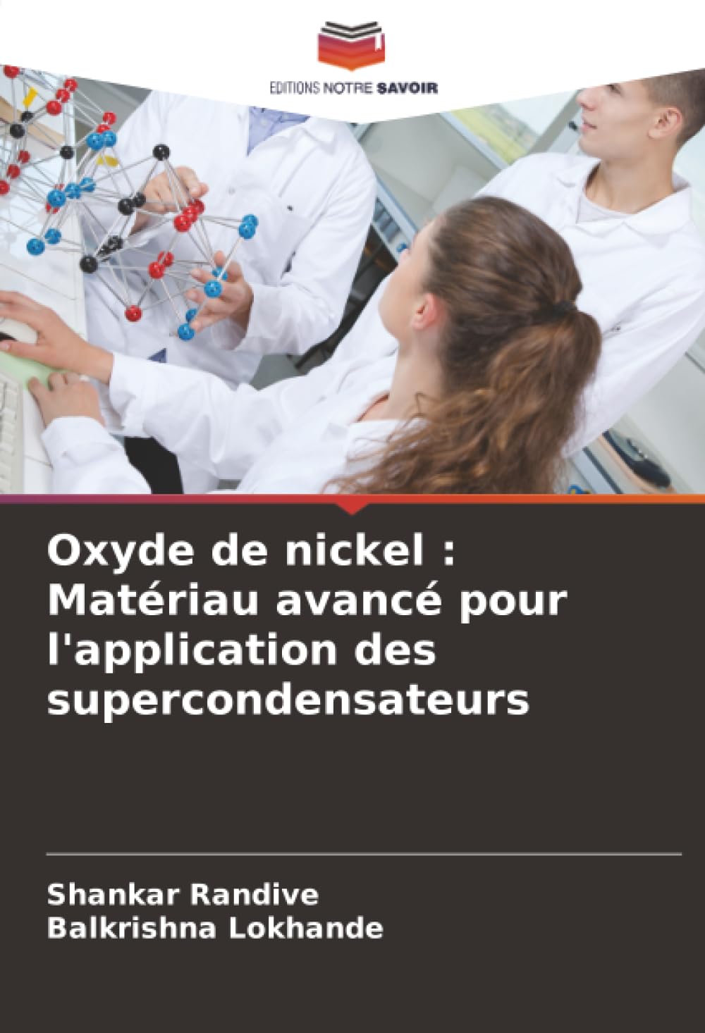 Oxyde de nickel : Matériau avancé pour l'application des supercondensateurs Natural Sciences