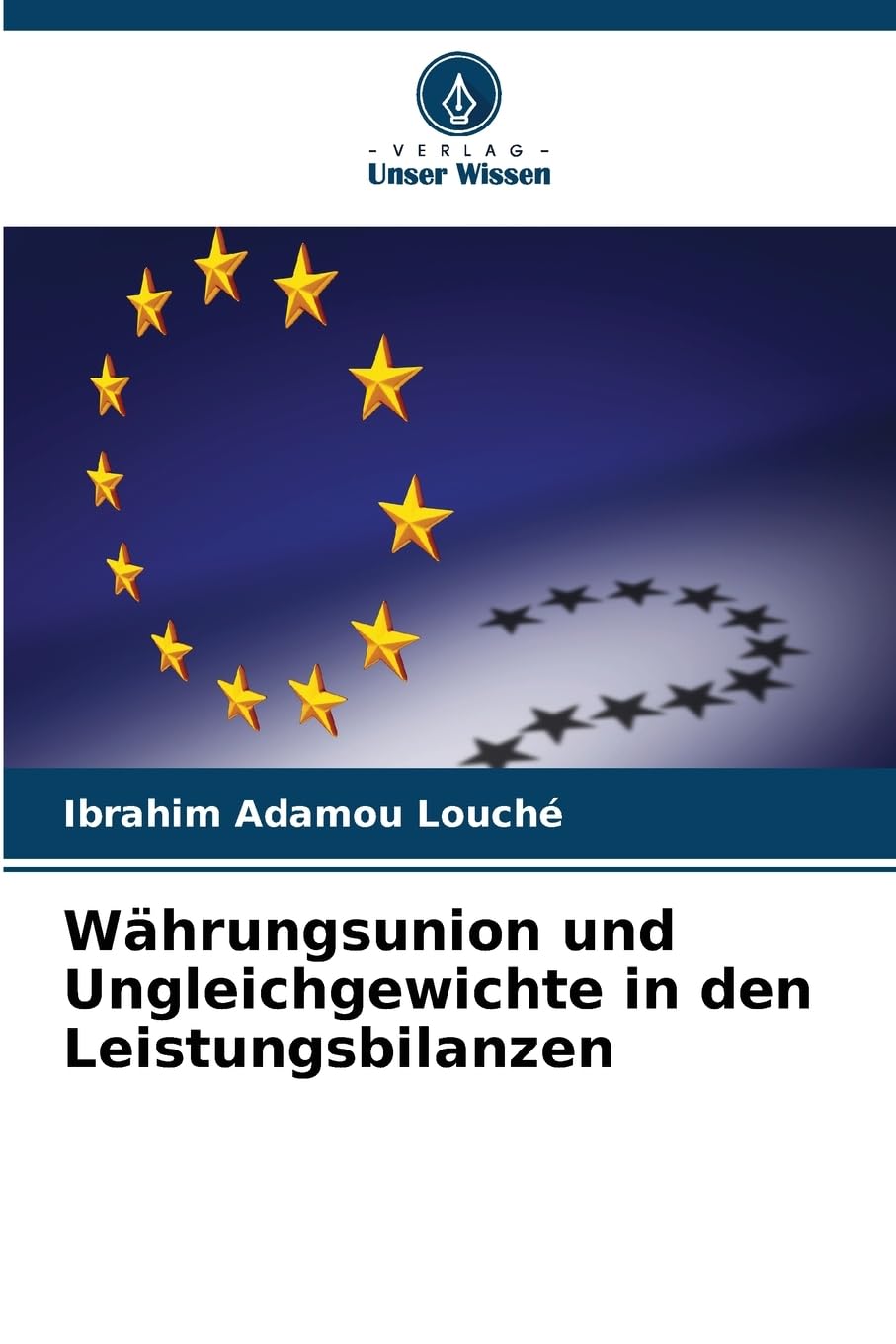 Währungsunion und Ungleichgewichte in den Leistungsbilanzen Law