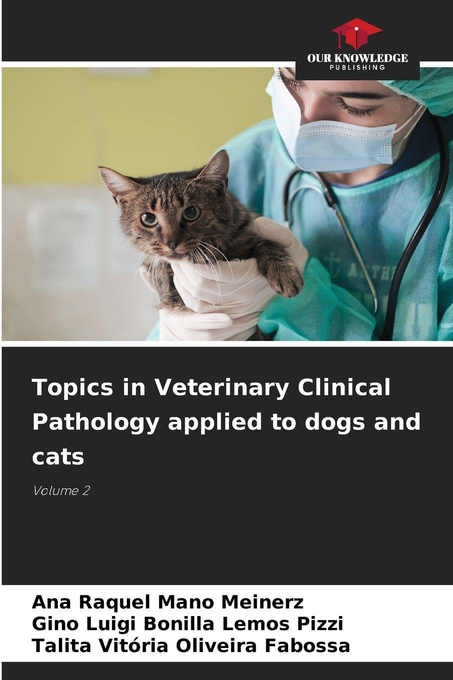 Topics in Veterinary Clinical Pathology applied to dogs and cats Medicine