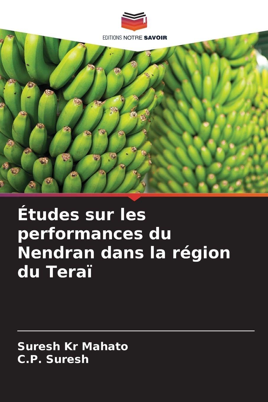 Études sur les performances du Nendran dans la région du Teraï Natural Sciences