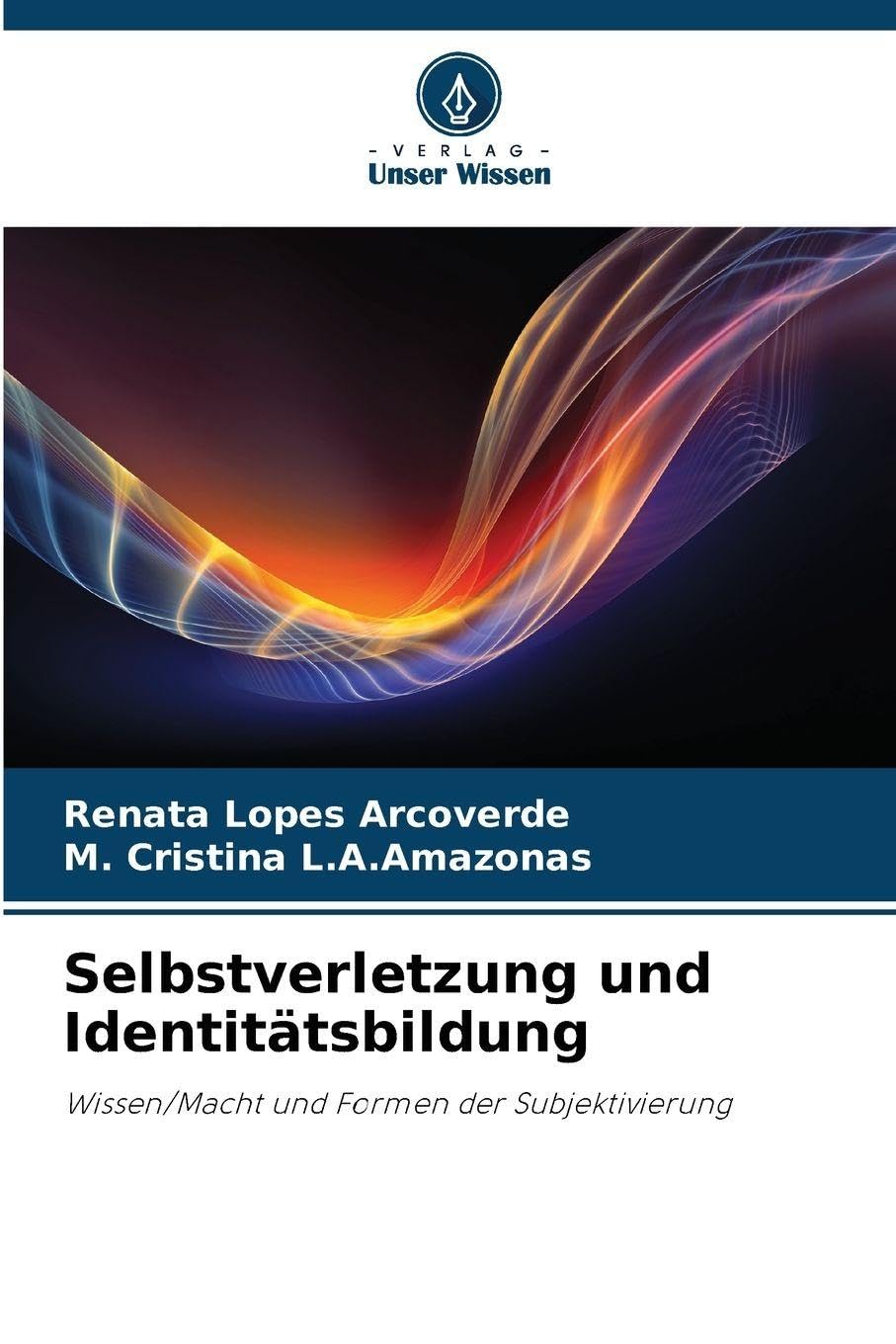Selbstverletzung und Identitätsbildung Psychology