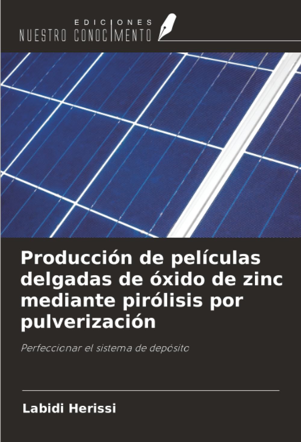 Producción de películas delgadas de óxido de zinc mediante pirólisis por pulverización Natural Sciences