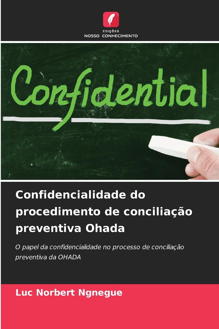 Confidencialidade do procedimento de conciliação preventiva Ohada Law