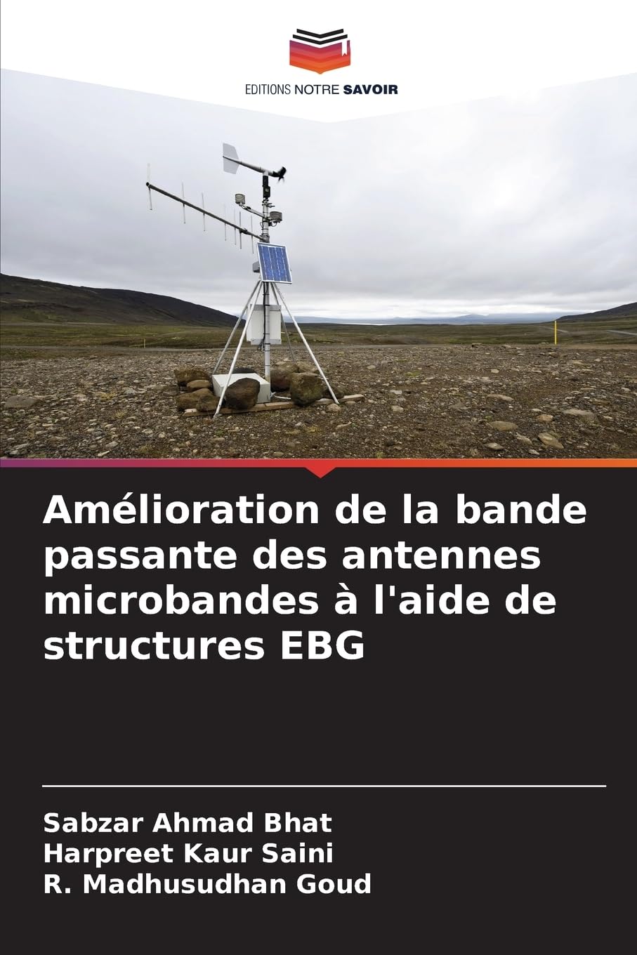 Amélioration de la bande passante des antennes microbandes à l'aide de structures EBG Business & Technology