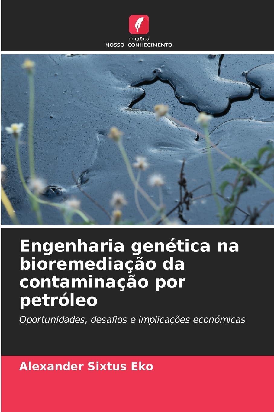Engenharia genética na bioremediação da contaminação por petróleo Natural Sciences