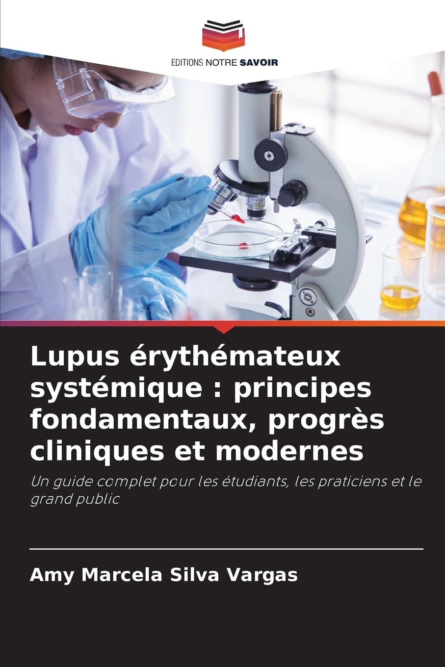 Lupus érythémateux systémique : principes fondamentaux, progrès cliniques et modernes Medicine