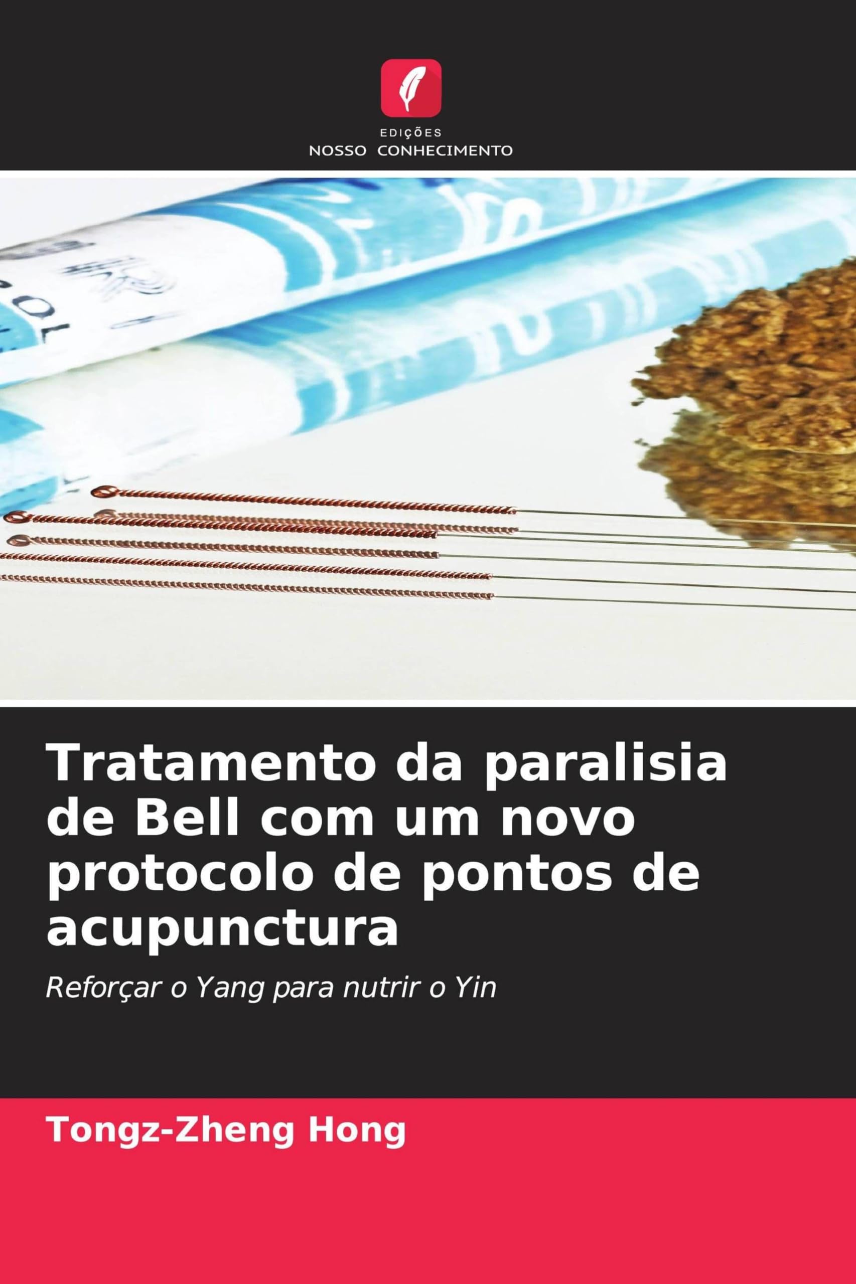 Tratamento da paralisia de Bell com um novo protocolo de pontos de acupunctura Medicine