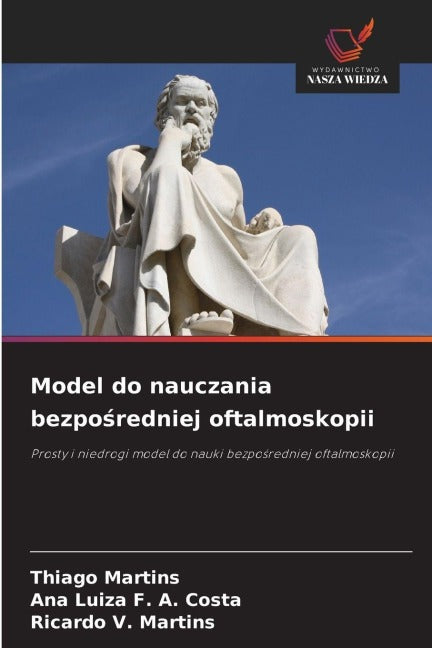 Model do nauczania bezpo¿redniej oftalmoskopii Medicine
