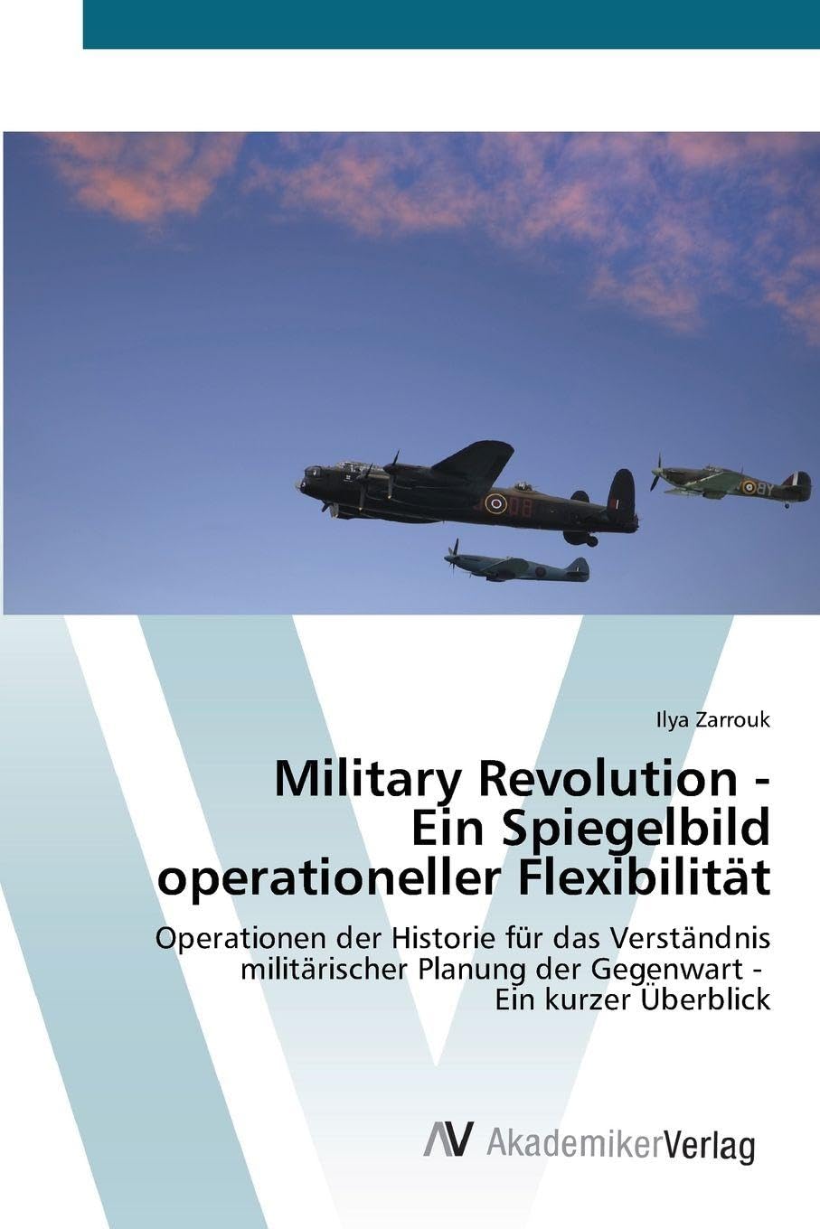 Military Revolution - Ein Spiegelbild operationeller Flexibilität Books