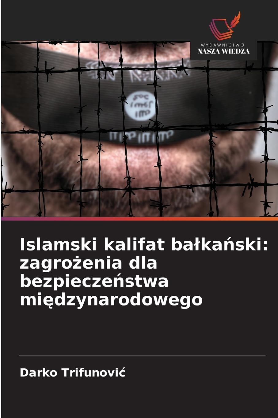 Islamski kalifat ba¿ka¿ski: zagro¿enia dla bezpiecze¿stwa mi¿dzynarodowego Law