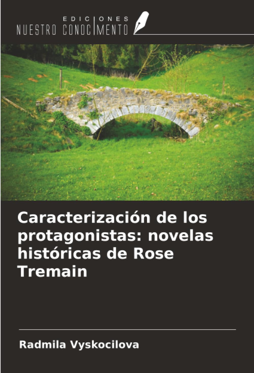 Caracterización de los protagonistas: novelas históricas de Rose Tremain Books
