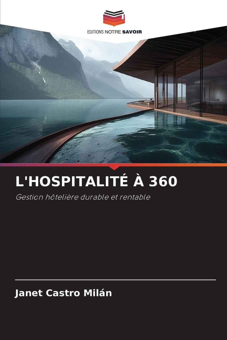 L'HOSPITALITÉ À 360: Gestion hôtelière durable et rentable Law