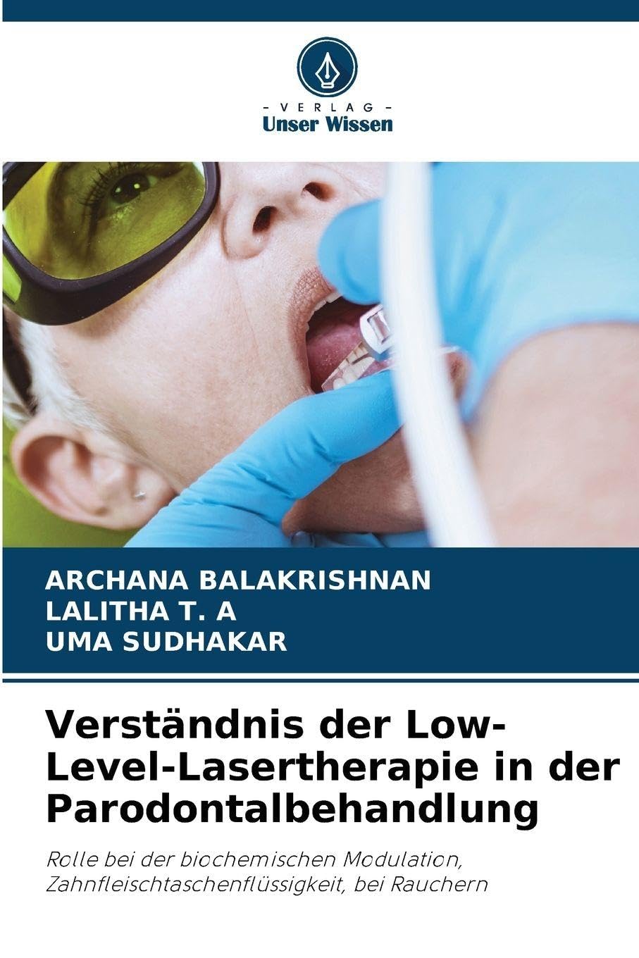 Verständnis der Low-Level-Lasertherapie in der Parodontalbehandlung Medicine