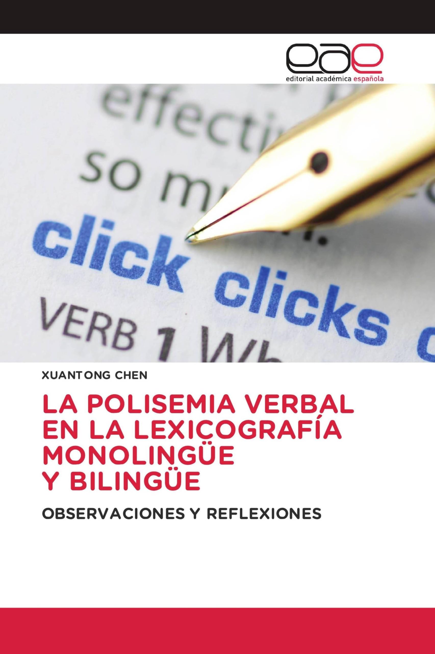 LA POLISEMIA VERBAL EN LA LEXICOGRAFÍA MONOLINGÜE Y BILINGÜE Social Sciences
