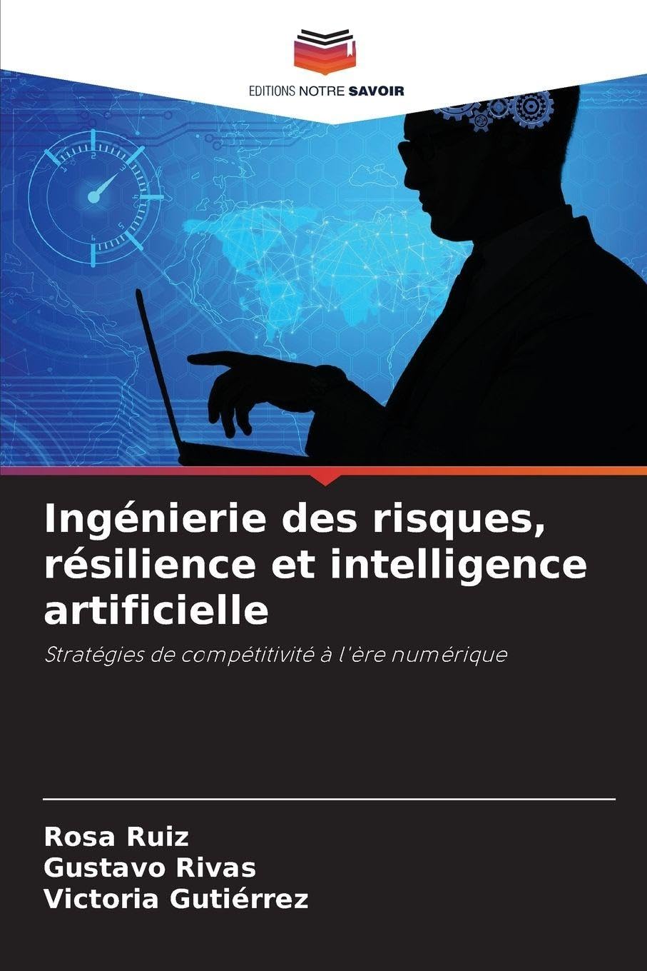 Ingénierie des risques, résilience et intelligence artificielle Business & Technology