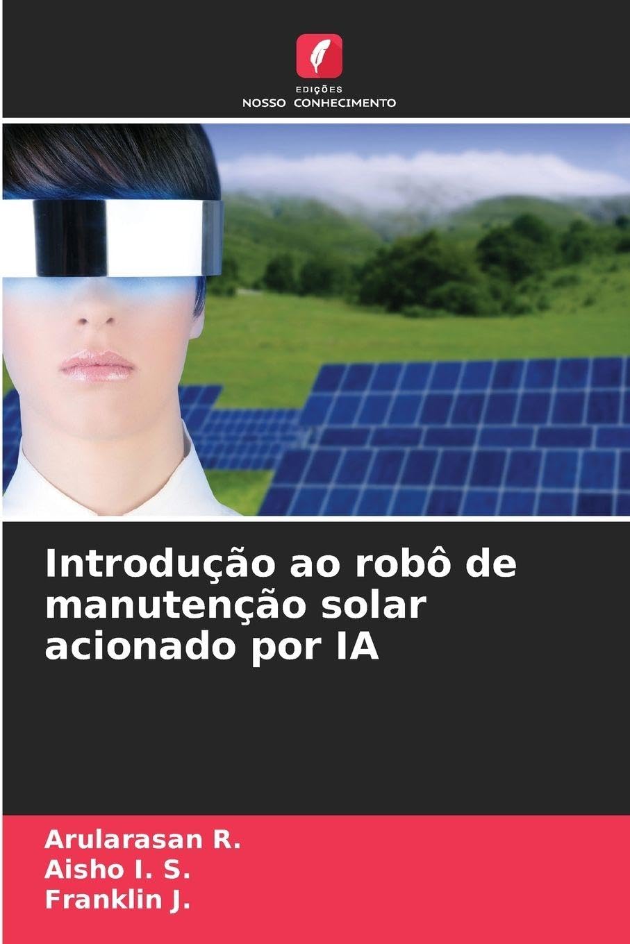 Introdução ao robô de manutenção solar acionado por IA Business & Technology