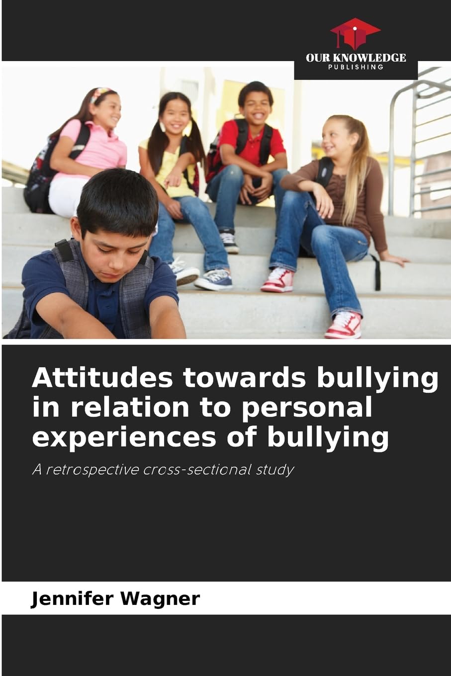 Attitudes towards bullying in relation to personal experiences of bullying Books