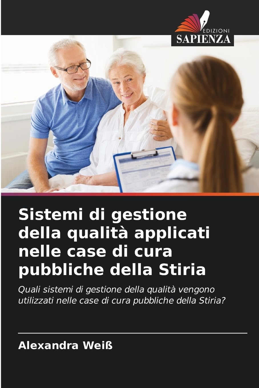Sistemi di gestione della qualità applicati nelle case di cura pubbliche della Stiria Medicine