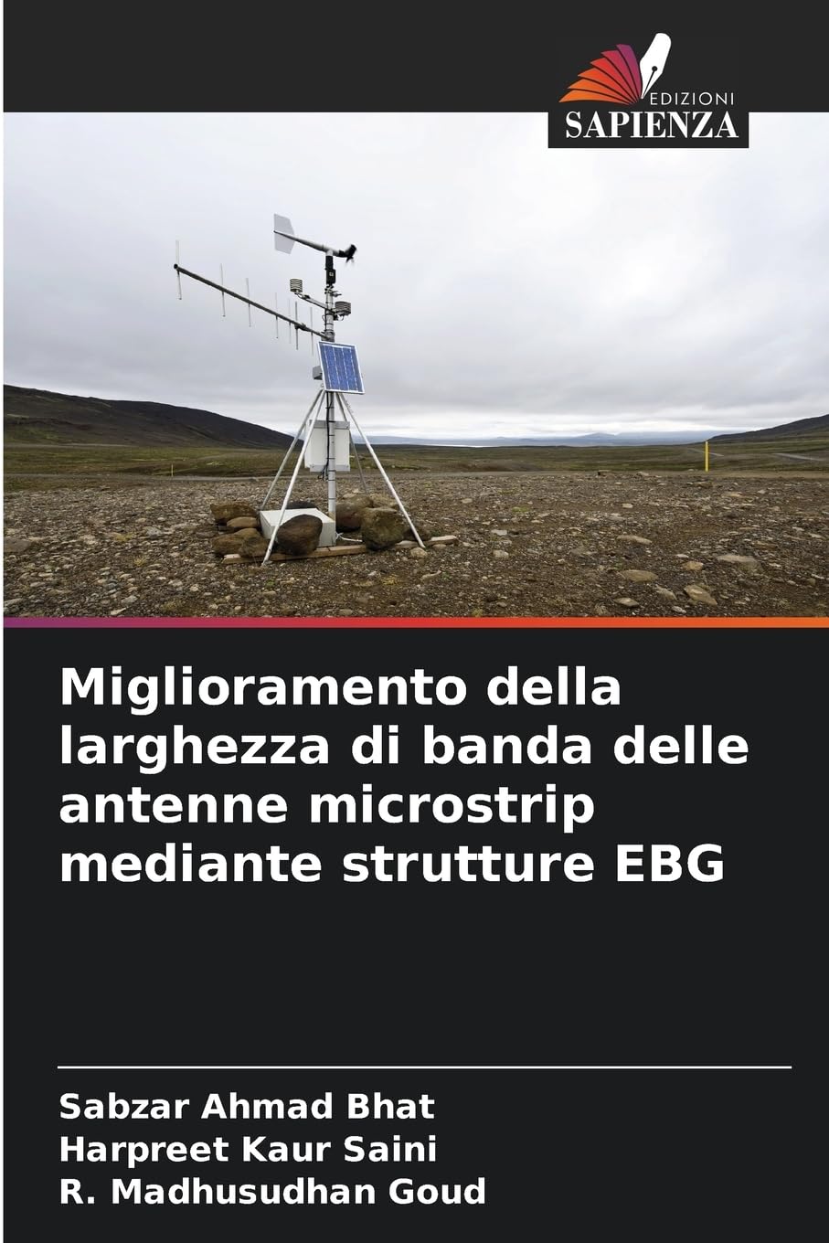 Miglioramento della larghezza di banda delle antenne microstrip mediante strutture EBG Business & Technology