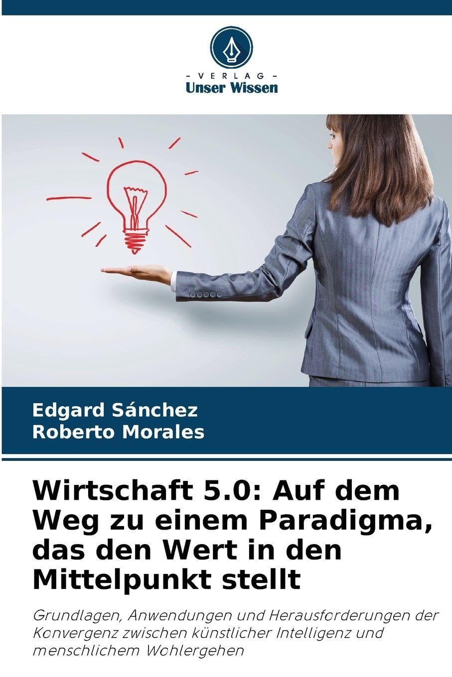 Wirtschaft 5.0: Auf dem Weg zu einem Paradigma, das den Wert in den Mittelpunkt stellt Law
