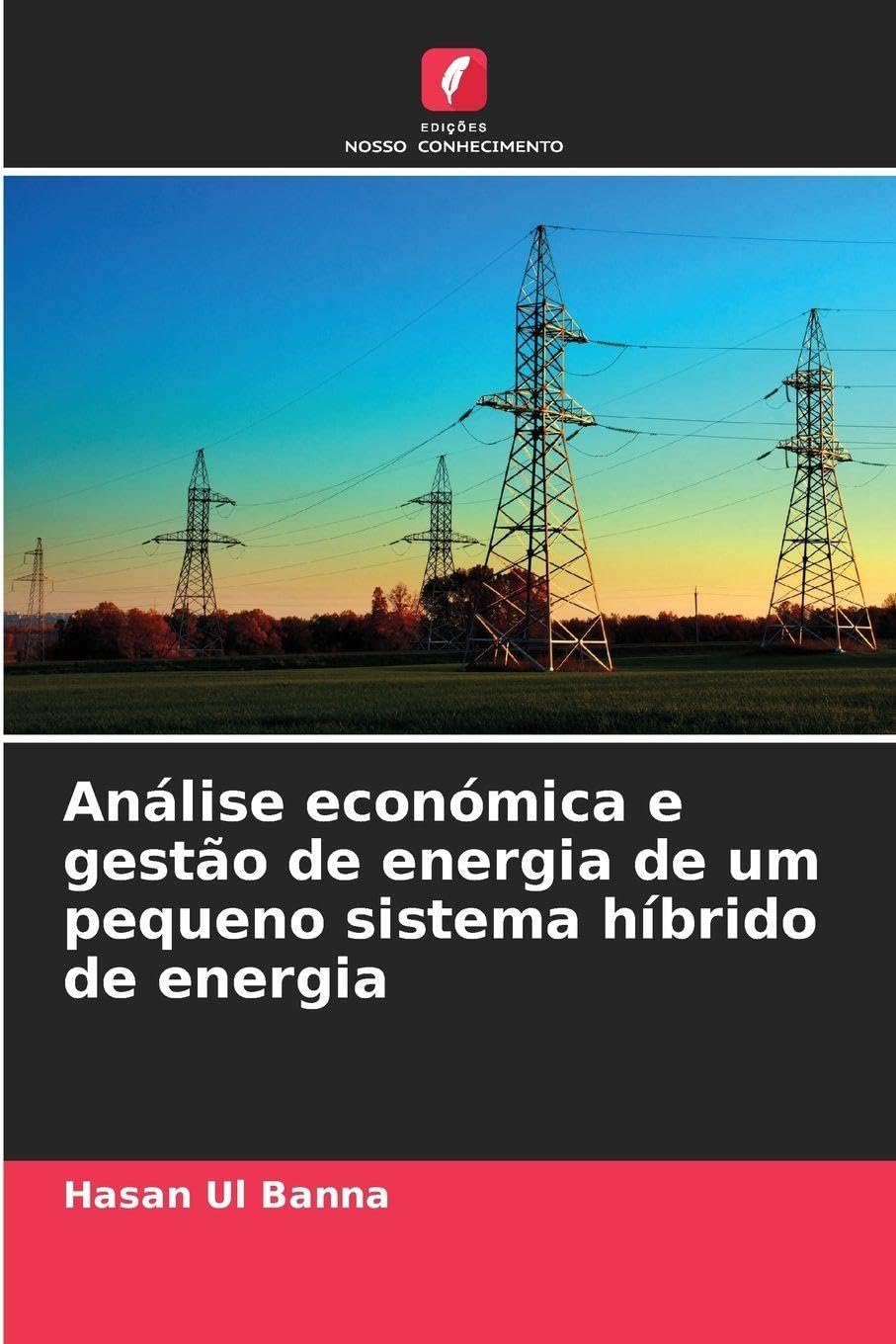 Análise económica e gestão de energia de um pequeno sistema híbrido de energia Natural Sciences