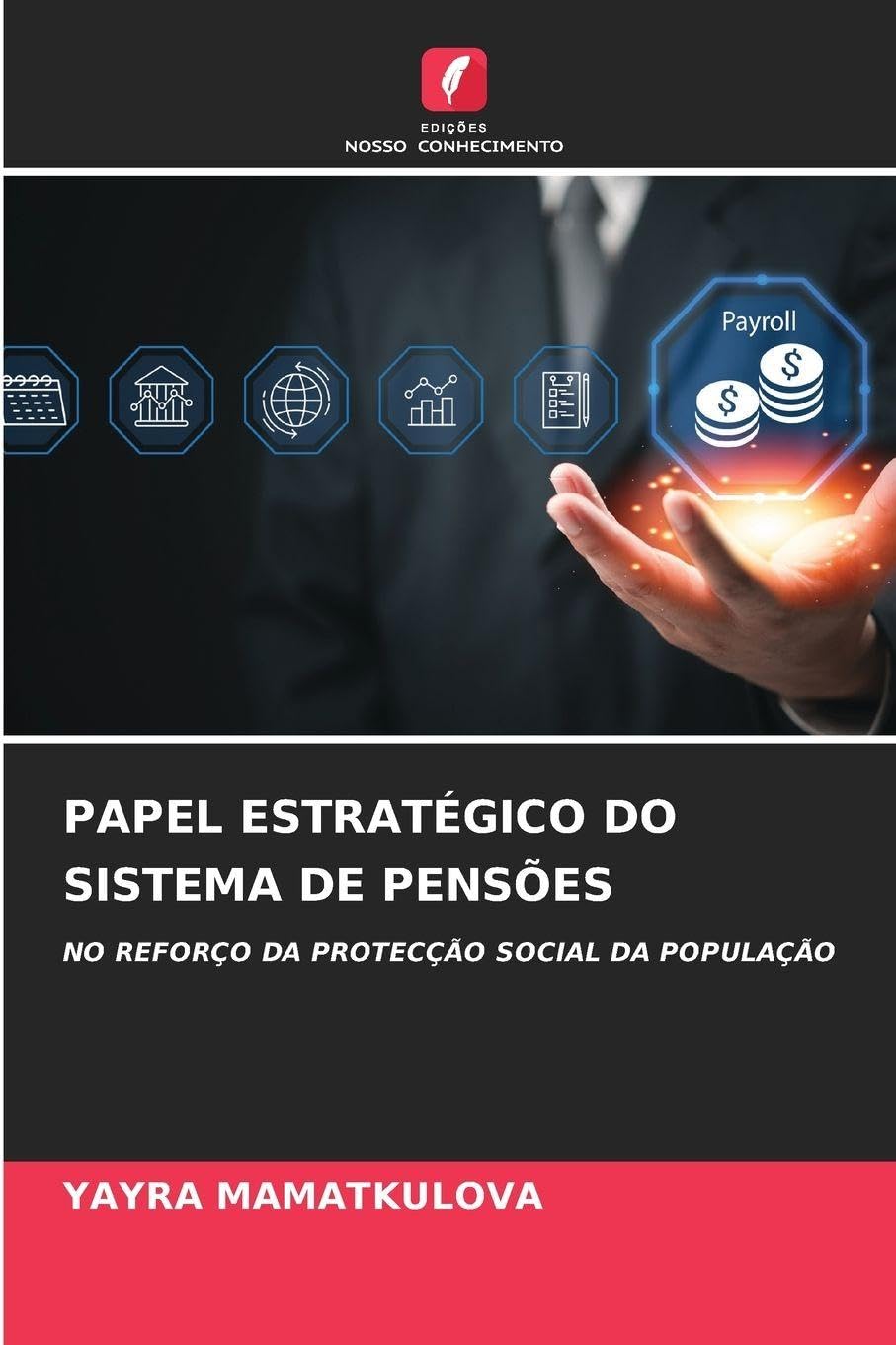 PAPEL ESTRATÉGICO DO SISTEMA DE PENSÕES Law