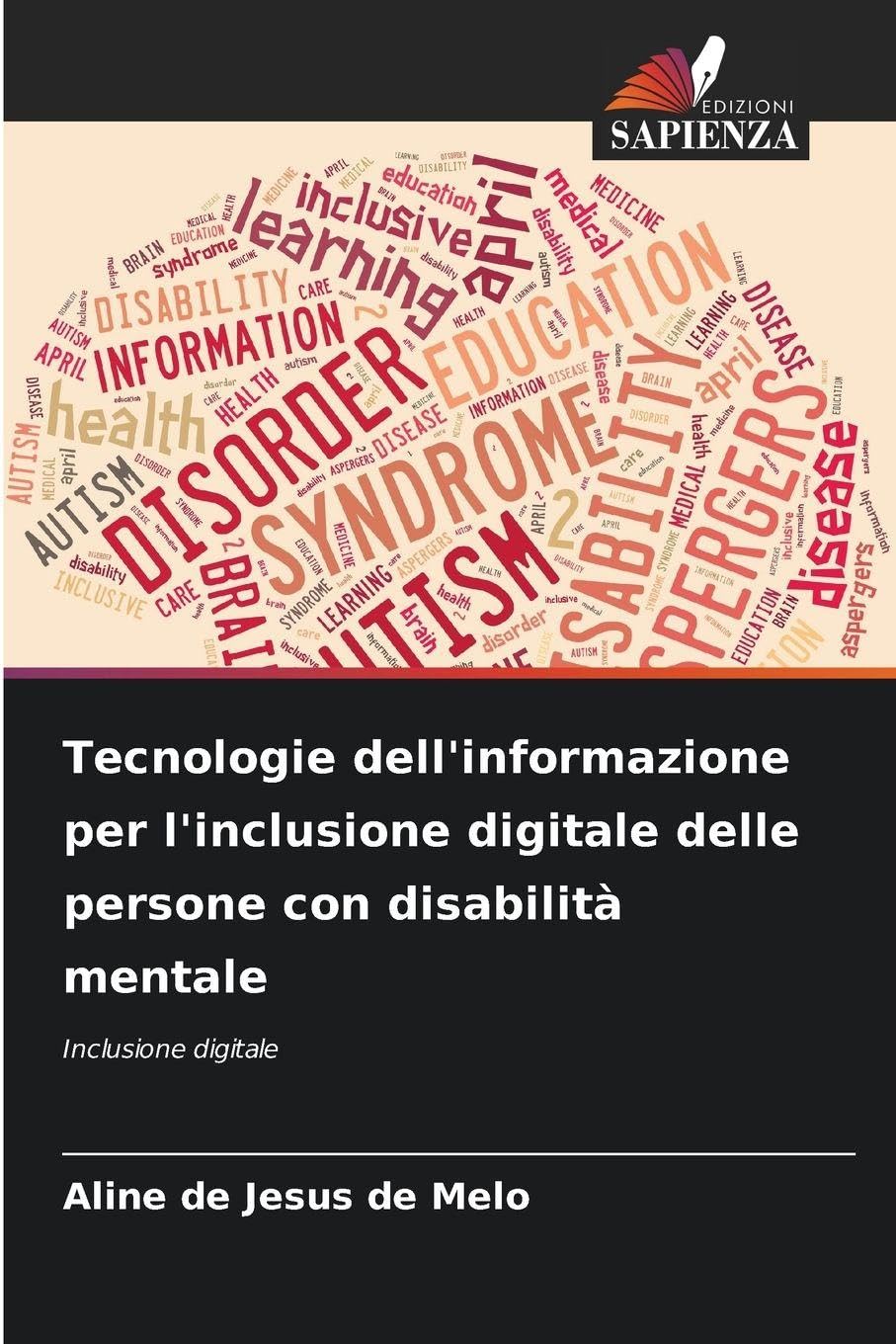 Tecnologie dell'informazione per l'inclusione digitale delle persone con disabilità mentale Business, Finance & Career