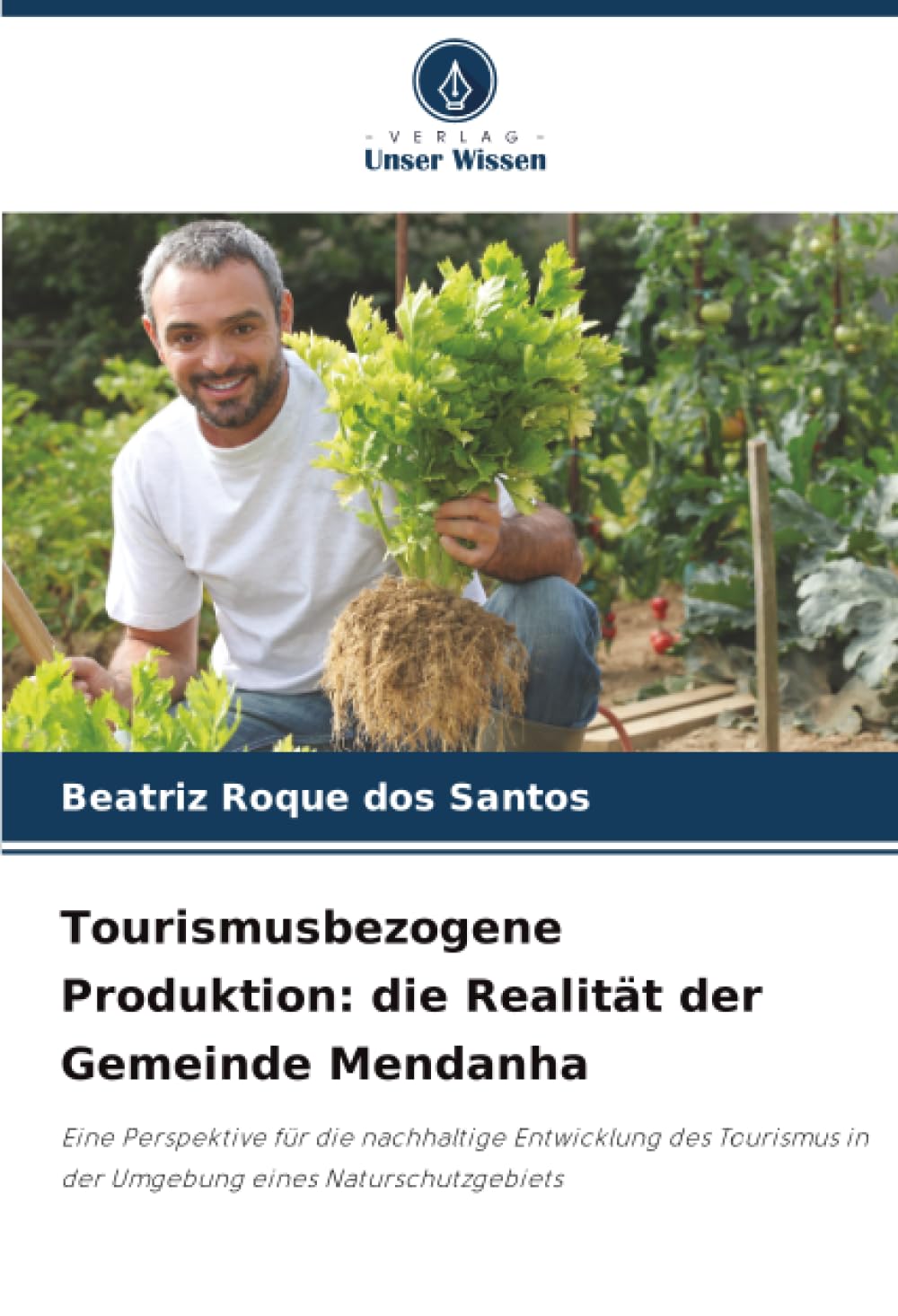 Tourismusbezogene Produktion: die Realität der Gemeinde Mendanha Books
